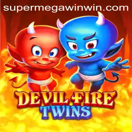 Mastering the Thrills of DevilFireTwins: Embark on a SuperMegaWin Adventure