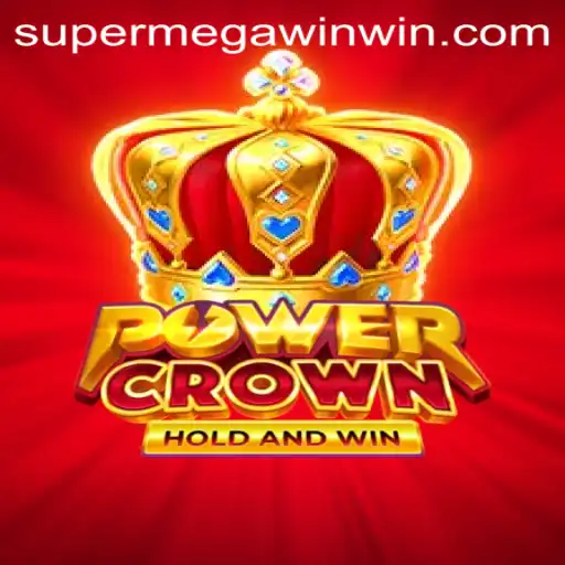 Exploring the Exciting World of PowerCrown: A Complete Guide to SuperMegaWin