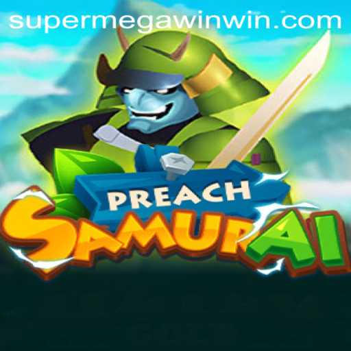Exploring the Phenomenon: PreachSamurai and the Alluring SuperMegaWin