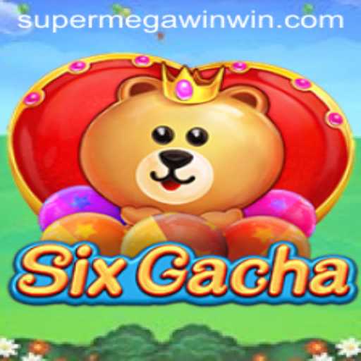 Exploring the Fascinating World of SixGacha and the Elusive SuperMegaWin